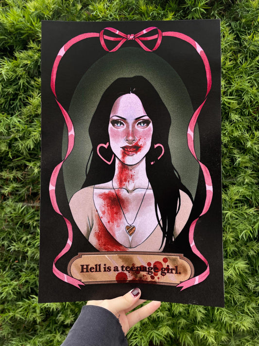 Hell is a Teenage Girl Print